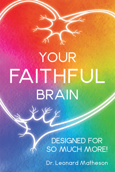 Cover image for book Your Faithful Brain: Designed for so Much More!