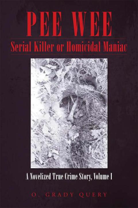 Cover image for book Pee	Wee   Serial Killer or Homicidal Maniac
