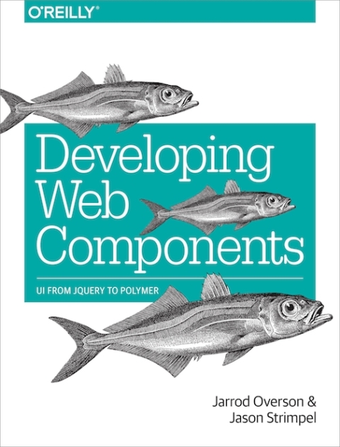 Cover image for book Developing Web Components