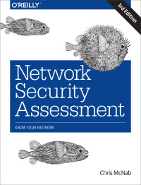 Cover image: Network Security Assessment 3rd edition 9781491910955