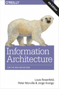 Cover image: Information Architecture 4th edition 9781491911686