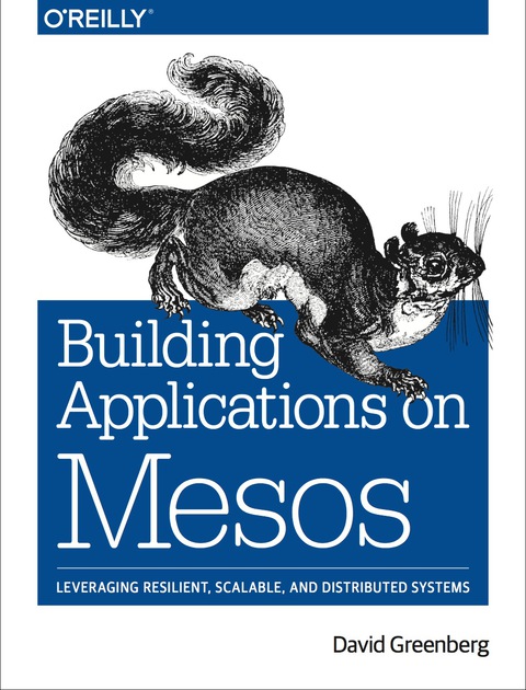 Cover image for book Building Applications on Mesos
