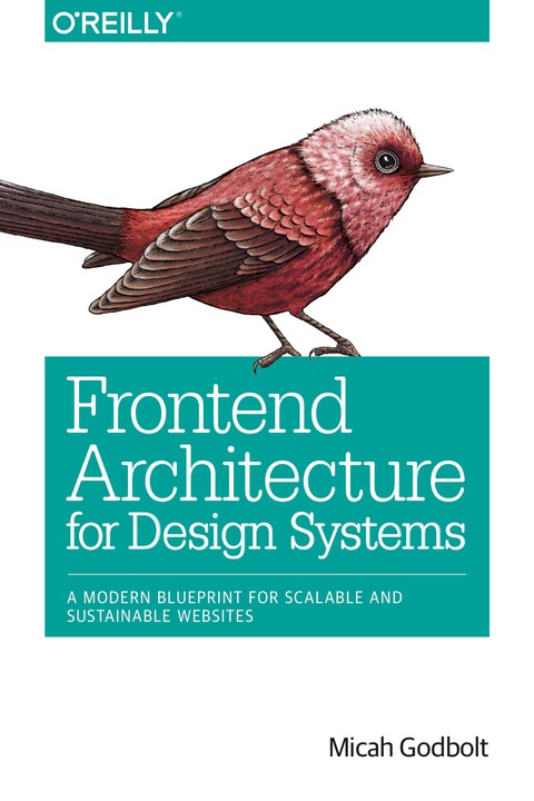Cover image for book Frontend Architecture for Design Systems