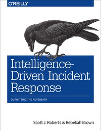 Cover image: Intelligence-Driven Incident Response 1st edition 9781491934944