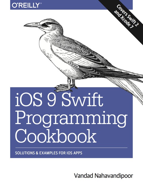 Cover image for book iOS 9 Swift Programming Cookbook