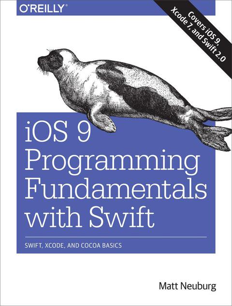 Cover image for book iOS 9 Programming Fundamentals with Swift