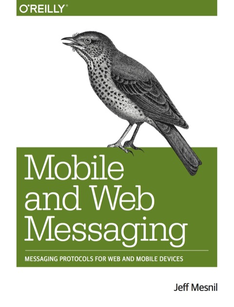 Cover image for book Mobile and Web Messaging