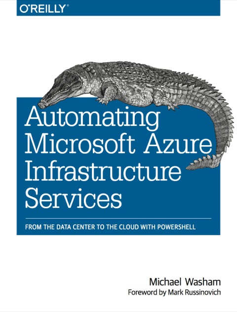 Cover image for book Automating Microsoft Azure Infrastructure Services