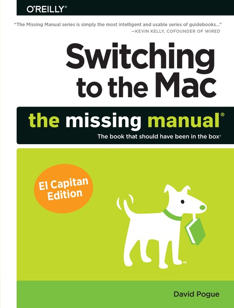 Cover image for book Switching to the Mac: The Missing Manual, El Capitan Edition