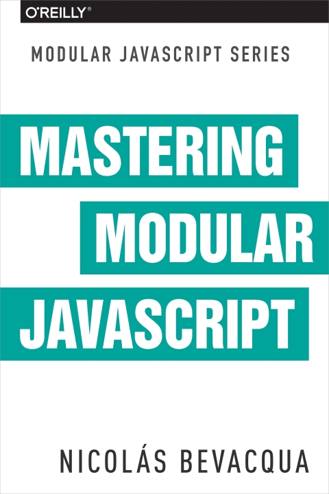 Cover image for book Mastering Modular JavaScript