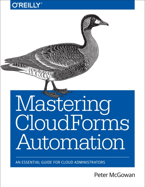 Cover image for book Mastering CloudForms Automation