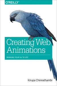 صورة الغلاف: Creating Web Animations 1st edition 9781491957516