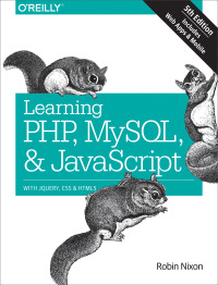 Learning Php Mysql Javascript 5th Edition 9781491978917 9781491979099 Vitalsource