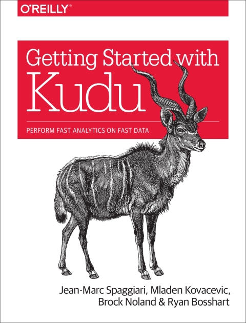 Cover image for book Getting Started with Kudu