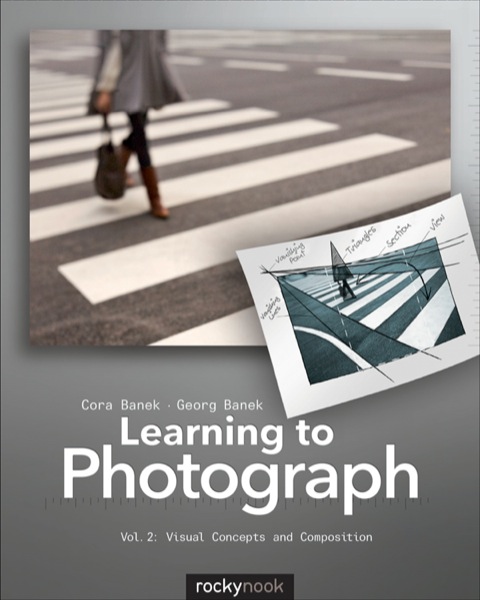 Cover image for book Learning to Photograph - Volume 2