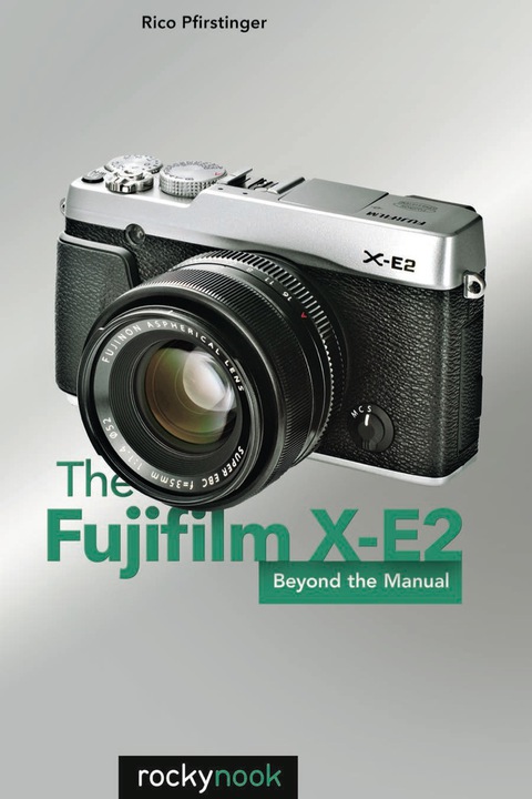 Cover image for book The Fujifilm X-E2
