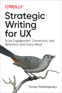Cover image: Strategic Writing for UX 1st edition 9781492049395