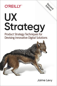 Cover image: UX Strategy 2nd edition 9781492052432