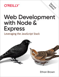 Cover image: Web Development with Node and Express 2nd edition 9781492053514