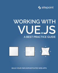 Cover image: Working with Vue.js 1st edition 9781925836264
