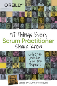 Cover image: 97 Things Every Scrum Practitioner Should Know 1st edition 9781492073840