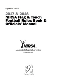 Cover image: 2017 & 2018 NIRSA Flag & Touch Football Rules Book and Officials' Manual 18th edition 9781492552451