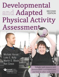 Cover image: Developmental and Adapted Physical Activity Assessment 2nd edition 9781492543800