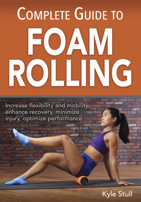 Cover image for book Complete Guide to Foam Rolling