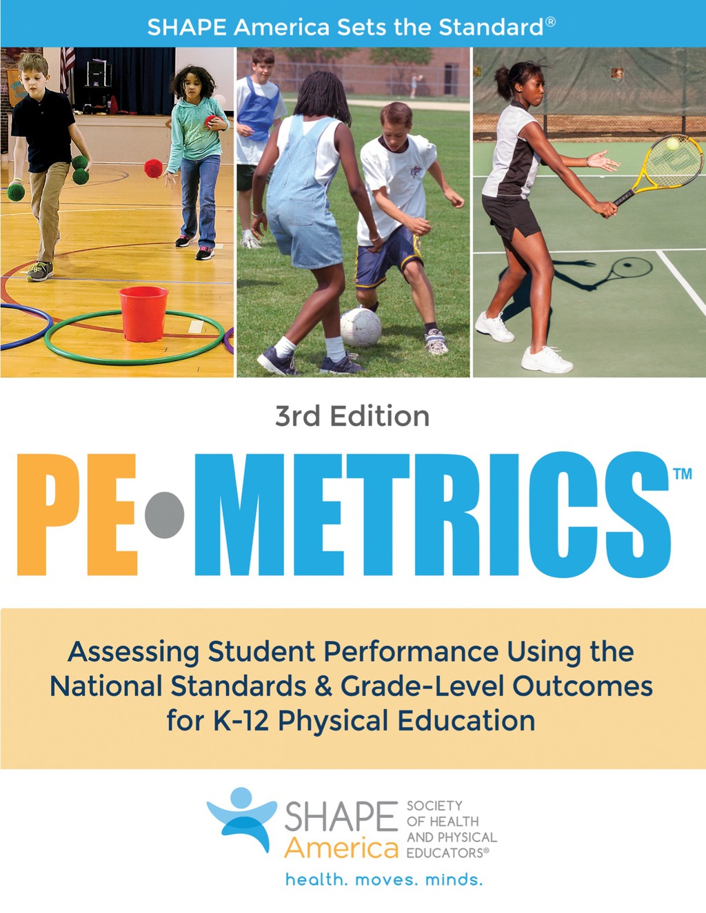 Page Fidelity PE Metrics: Assessing Student Performance Using the National Standards & Grade-Level Outcomes for K-12 Physical Education; $33.80