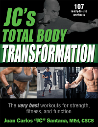 Cover image: JC’s Total Body Transformation 1st edition 9781492572763