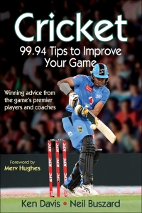 Cover image: Cricket: 99.94 Tips to Improve Your Game 9780736090780