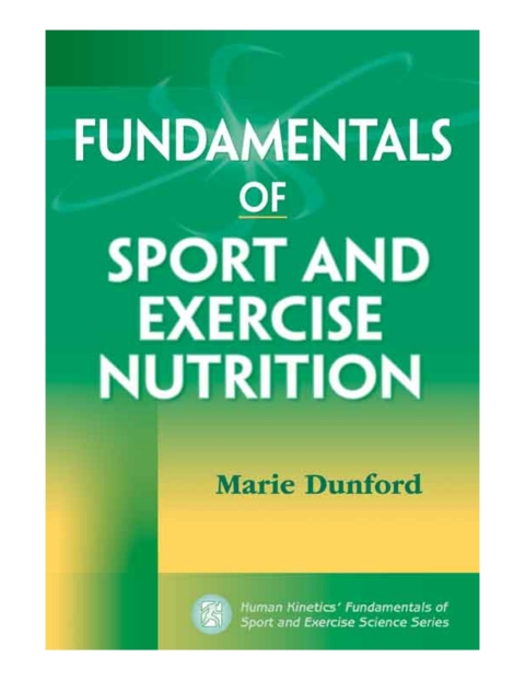 Cover image for book Fundamentals of Sport and Exercise Nutrition