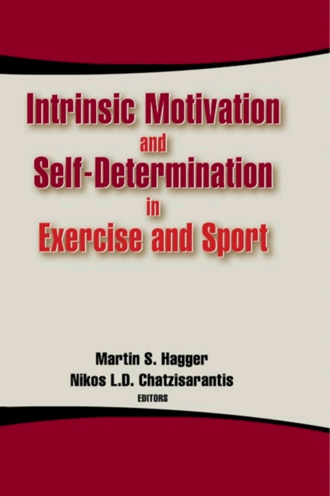 Cover image for book Intrinsic Motivation and Self-Determination in Exercise and Sport