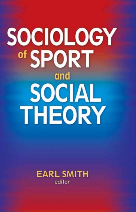 Cover image for book Sociology of Sport and Social Theory