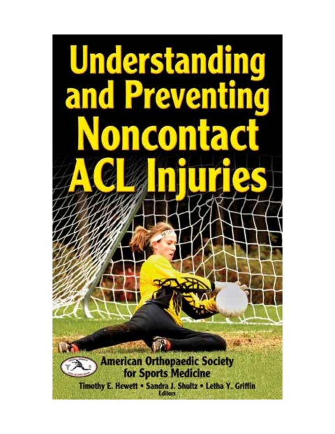 Cover image for book Understanding and Preventing Noncontact ACL Injuries