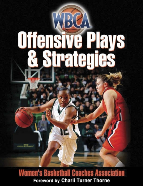 Cover image for book WBCA Offensive Plays & Strategies