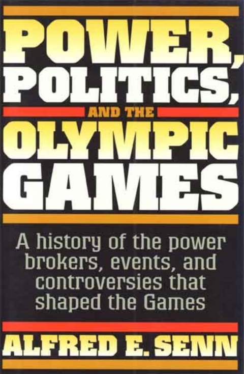 Cover image for book Power, Politics, and the Olympic Games