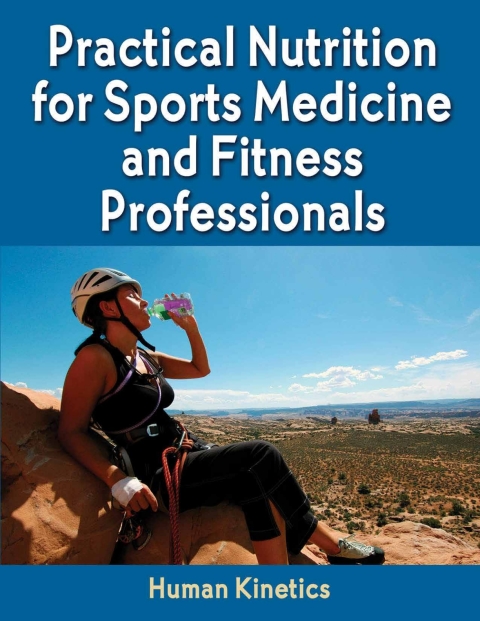 Cover image for book Practical Nutrition for Sports Medicine and Fitness Professionals eBook
