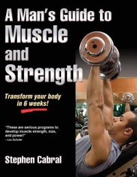 Cover image: Man's Guide to Muscle and Strength, A 9781450402200