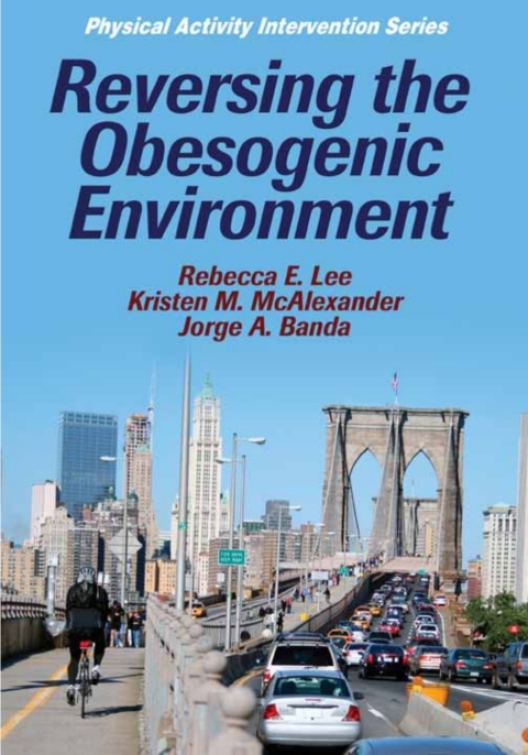 Cover image for book Reversing the Obesogenic Environment