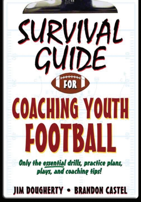 Cover image for book Survival Guide for Coaching Youth Football