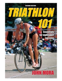 Ebook Triathlon 101 By John Mora