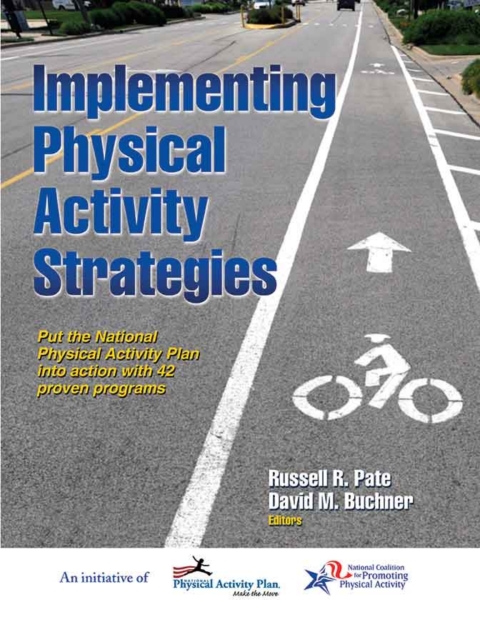 Cover image for book Implementing Physical Activity Strategies