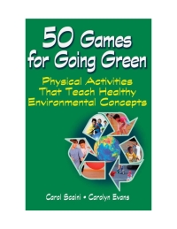 Cover image: 50 Games for Going Green 9781450419901