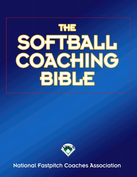 Cover image for book Softball Coaching Bible, Volume I, The