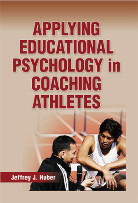 Cover image for book Applying Educational Psychology in Coaching Athletes