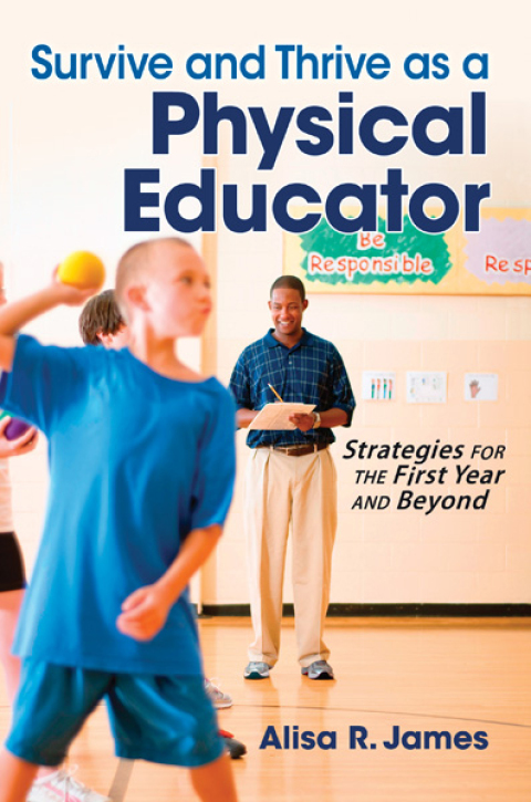 Cover image for book Survive and Thrive as a Physical Educator