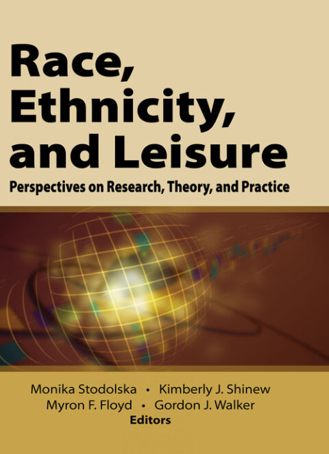 Race, Ethnicity, and Leisure 