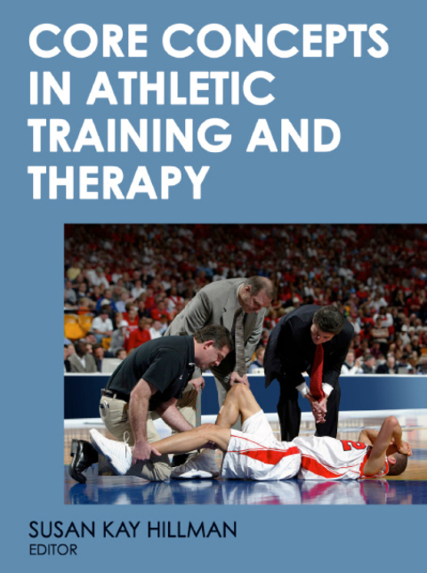 Cover image for book Core Concepts in Athletic Training and Therapy