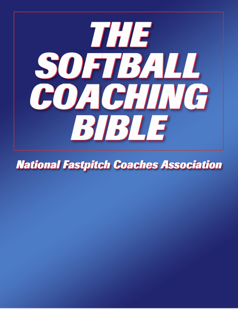 Cover image for book The Softball Coaching Bible Volume I